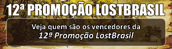 12ª Promoção LostBrasil